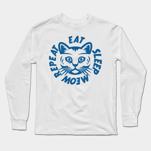 Eat Sleep Meow Repeat Long Sleeve T-Shirt by PaletteDesigns